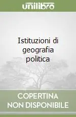 Istituzioni di geografia politica A Buon Prezzo