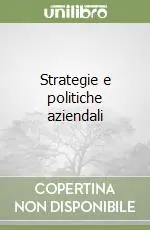 Novità Strategie e politiche aziendali