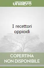 Esclusivo I recettori oppioidi
