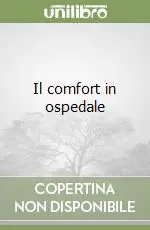 Di Tendenza Il comfort in ospedale