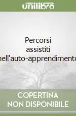 Ordina Subito Percorsi assistiti nell‘auto-apprendimento