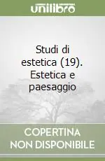 Spedito Oggi Studi di estetica (19). Estetica e paesaggio
