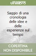 Prezzo Di Fabbrica Saggio di una cronologia delle idee e delle esperienze sul tempo