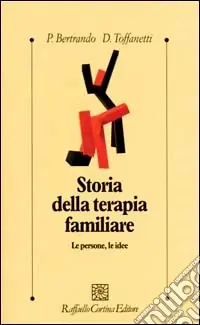 Storia della terapia familiare. Le persone, le idee Nuovo Arrivo