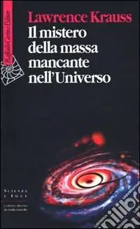 Il mistero della massa mancante nell‘universo Prezzo Di Fabbrica