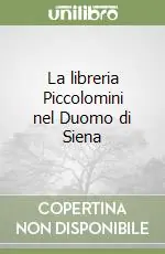 La libreria Piccolomini nel Duomo di Siena Occasione Imperdibile