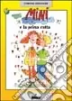 Miglior Prezzo Mini e la prima cotta