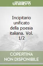 Spedizione Espresso Incipitario unificato della poesia italiana. Vol. 1/2