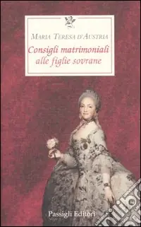 Nuovo Arrivo Consigli matrimoniali alle figlie sovrane