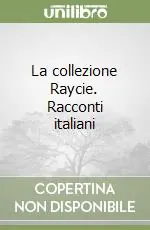 Sconto La collezione Raycie. Racconti italiani