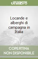 Locande e alberghi di campagna in Italia Esclusivo