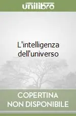 L‘intelligenza dell‘universo Compra Adesso