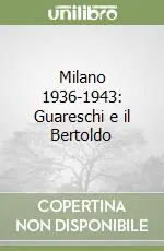 Promozione Esclusiva Milano 1936-1943 Guareschi e il Bertoldo