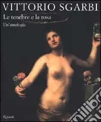 Le tenebre e la rosa. Un‘antologia Ultimissimo Modello