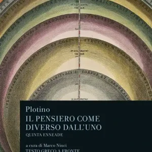 Il pensiero come diverso dall‘uno. Quinta enneade. Con testo greco a fronte Soddisfatti O Rimborsati