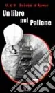 Esclusivo Un libro nel pallone