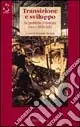 Compra Oggi Stesso Transizione e sviluppo. Le periferie d‘Europa (secc. XVIII-XIX)