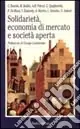 Solidarietà, economia di mercato e società aperta Ultima Occasione