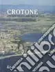 Crotone. Storia, cultura, economia Promo Stagionale