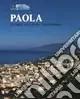 Paola. Storia, cultura, economia Acquista Ora
