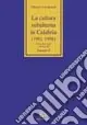 La cultura subalterna in Calabria (1981-1998). Storia degli studi e bibliografia Nuova Collezione