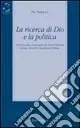 La ricerca di Dio e la politica Occasione