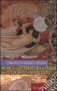 Musica e letteratura in Italia tra Ottocento e Novecento Vendita Finale