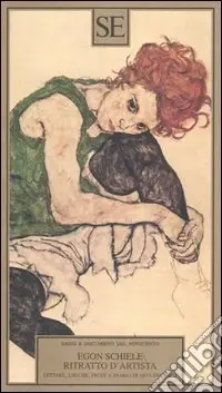 Solo Oggi Ritratto d‘artista. Lettere, liriche, prose e diario di Neulengbach