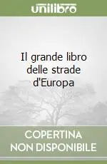 Il grande libro delle strade d‘Europa Pagamento Sicuro