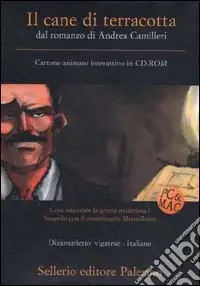 Miglior Prezzo Il cane di terracotta. Dal romanzo di Andrea Camilleri. CD-ROM