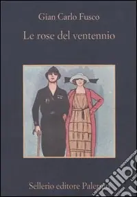 Più Venduto Le rose del ventennio