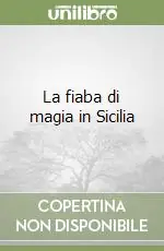 La fiaba di magia in Sicilia Promozione