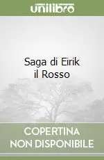 Consegna Rapida Saga di Eirik il Rosso