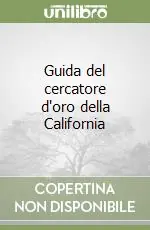 Guida del cercatore d‘oro della California Affare