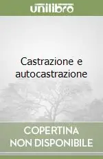 Prezzo Di Fabbrica Castrazione e autocastrazione