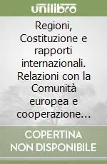 Prezzo Scontato Regioni, Costituzione e rapporti internazionali. Relazioni con la Comunità europea e cooperazione transfrontaliera