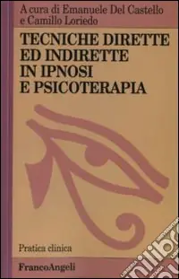 Tecniche dirette e indirette in ipnosi e psicoterapia Promo Stagionale