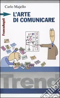 Ordina Subito L‘arte di comunicare