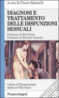 Prezzo Scontato Diagnosi e trattamento delle disfunzioni sessuali