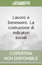 Pagamento Sicuro Lavoro e benessere. La costruzione di indicatori sociali