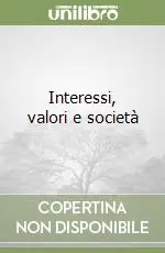 Offerta Interessi, valori e società
