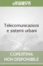 Telecomunicazioni e sistemi urbani Offerta Lampo