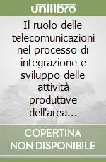 Pagamento Sicuro Il ruolo delle telecomunicazioni nel processo di integrazione e sviluppo delle attività produttive dell‘area sardo-corsa