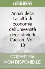Annali della Facoltà di economia dell‘Università degli studi di Cagliari. Vol. 13 Promo Stagionale