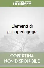 Elementi di psicopedagogia Occasione