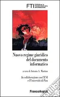 Nuovo regime giuridico del documento informatico Consegna Rapida