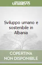 Affare Sviluppo umano e sostenibile in Albania