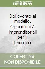Dall‘evento al modello. Opportunità imprenditoriali per il territorio Di Tendenza