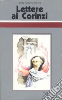 Bestseller Lettere ai Corinzi. Ciclo di conferenze (Milano, Centro culturale S. Fedele)