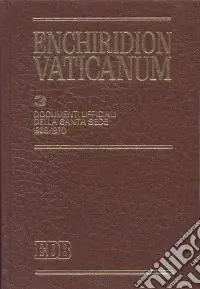 Ordina Subito Enchiridion Vaticanum. Vol. 3 Documenti ufficiali della Santa Sede (1968-1970)